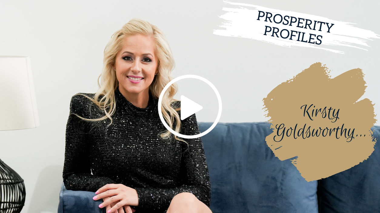 Kirsty Goldsworthy | Prosperity Profile